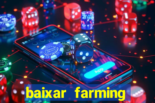 baixar farming simulator 18 dinheiro infinito